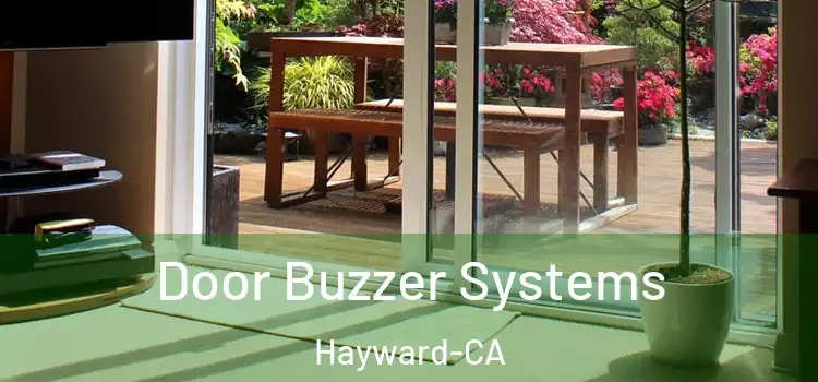  Door Buzzer Systems Hayward-CA