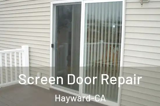 Screen Door Repair Hayward-CA